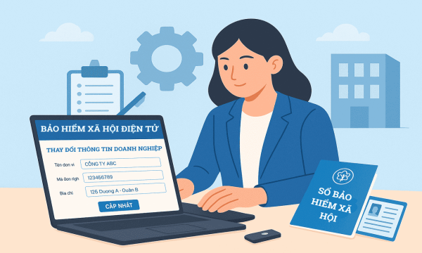 Hướng Dẫn Thay Đổi Thông Tin Doanh Nghiệp Trên BHXH Điện Tử